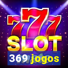 369 jogos